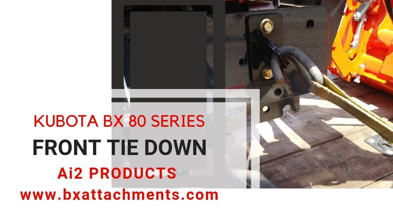 Kubota Bx Front Tie Down Kit Attachment Bxattachments