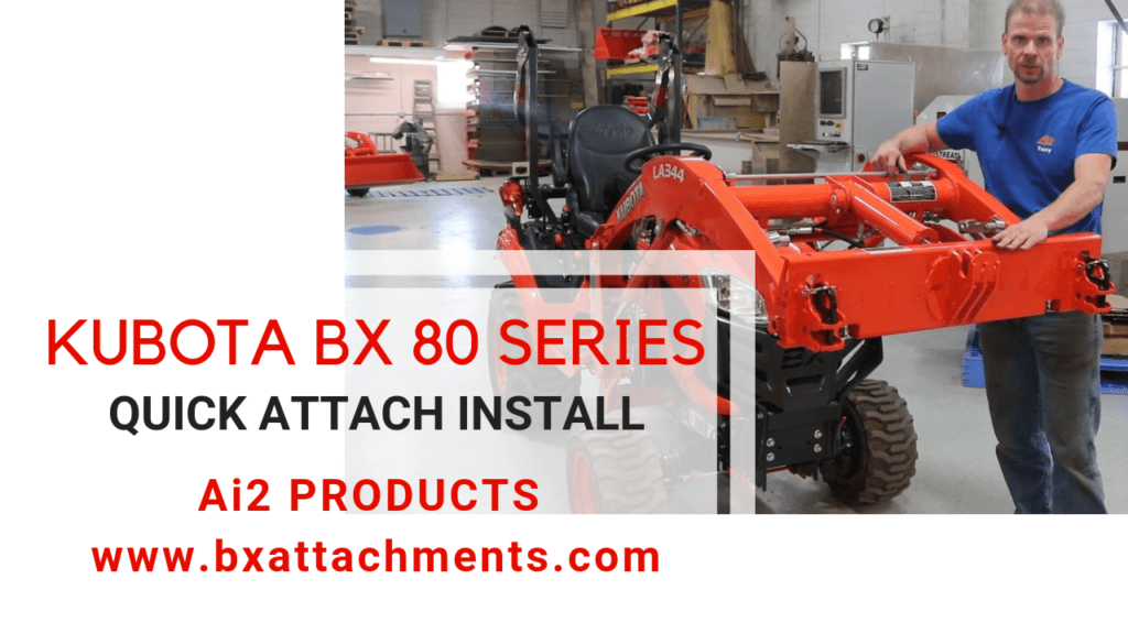 Kubota BX Quick Attach Adapter Attachments Ai2 Products